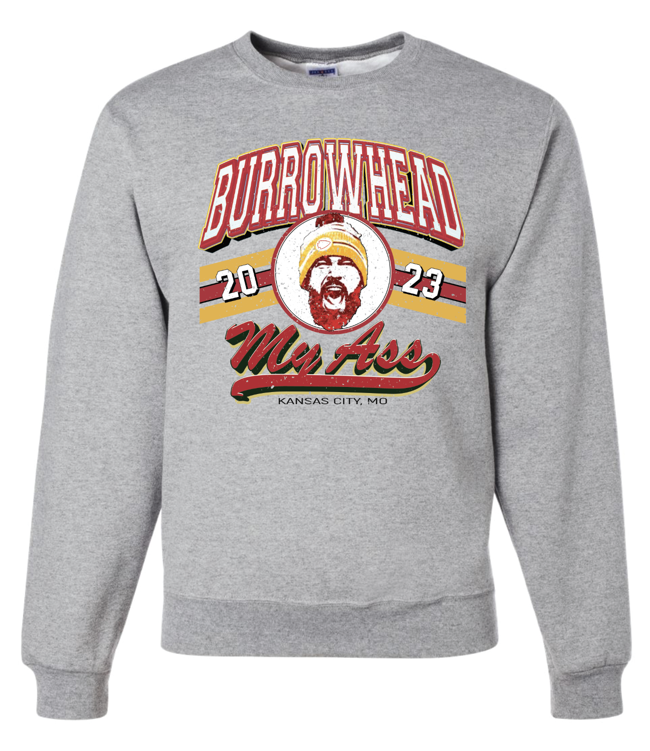 Burrowhead My A$$ by Kelce