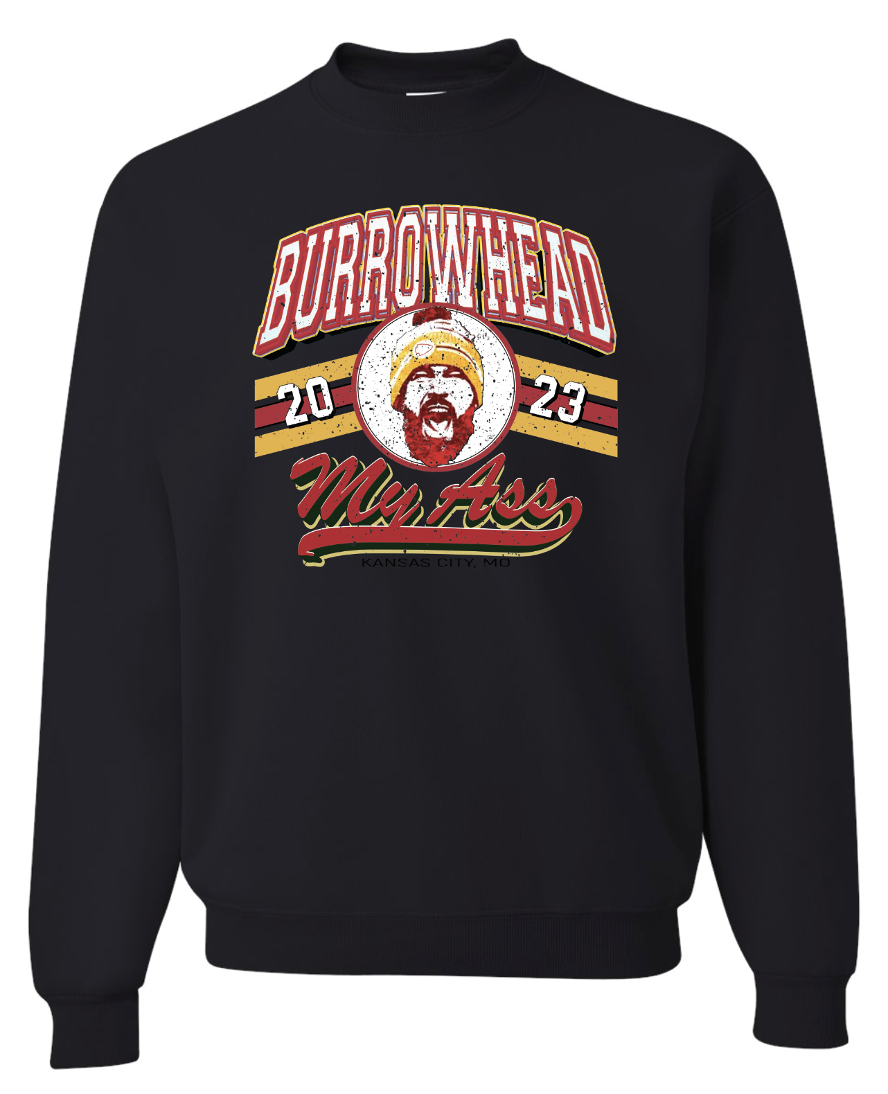 Burrowhead My A$$ by Kelce