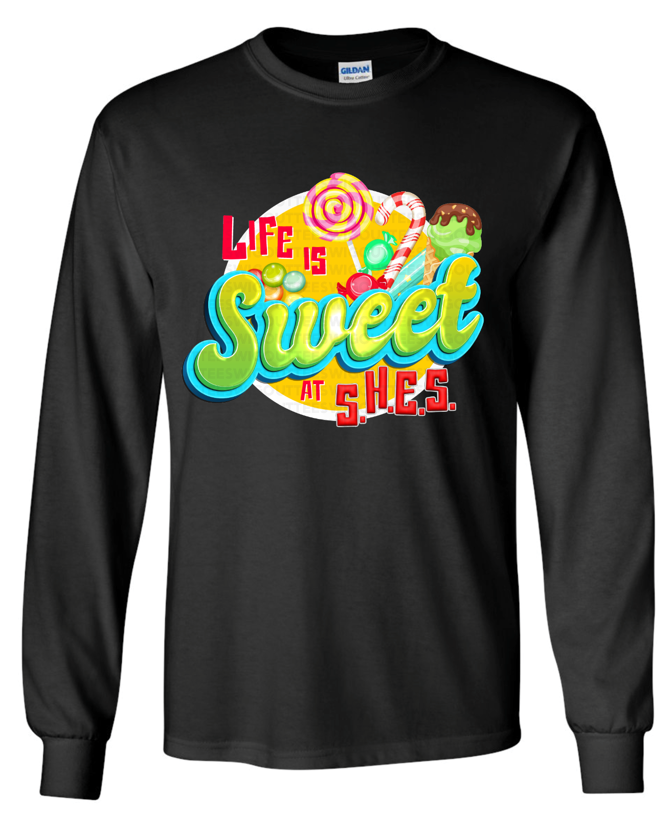 Life is Sweet at SHES Long Sleeve T-Shirt