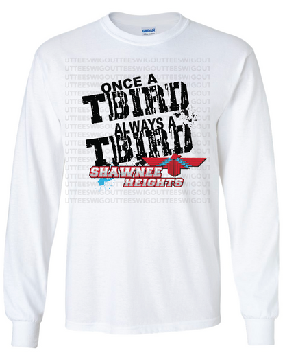 Always a Tbird Gildan Ultra Cotton Long Sleeve T-Shirt