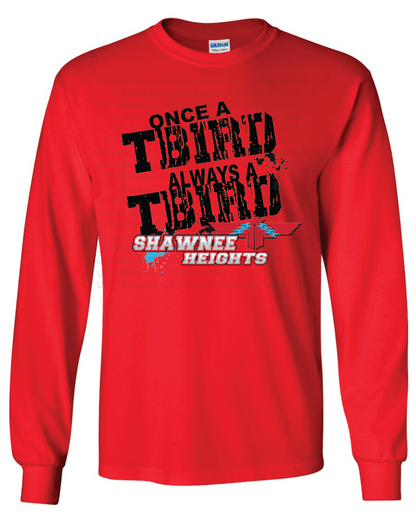 Always a Tbird Gildan Ultra Cotton Long Sleeve T-Shirt