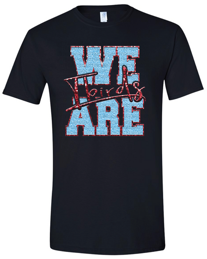 We Are Tbirds *FAUX* Chenille & Glitter Gildan Softstyle T-Shirt