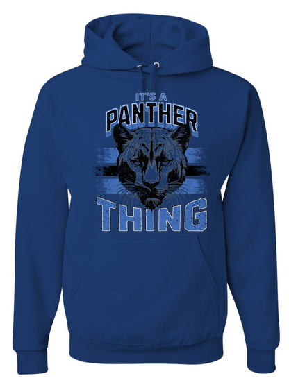 It's a Panther Thing Nublend Hooded Sweatshirt