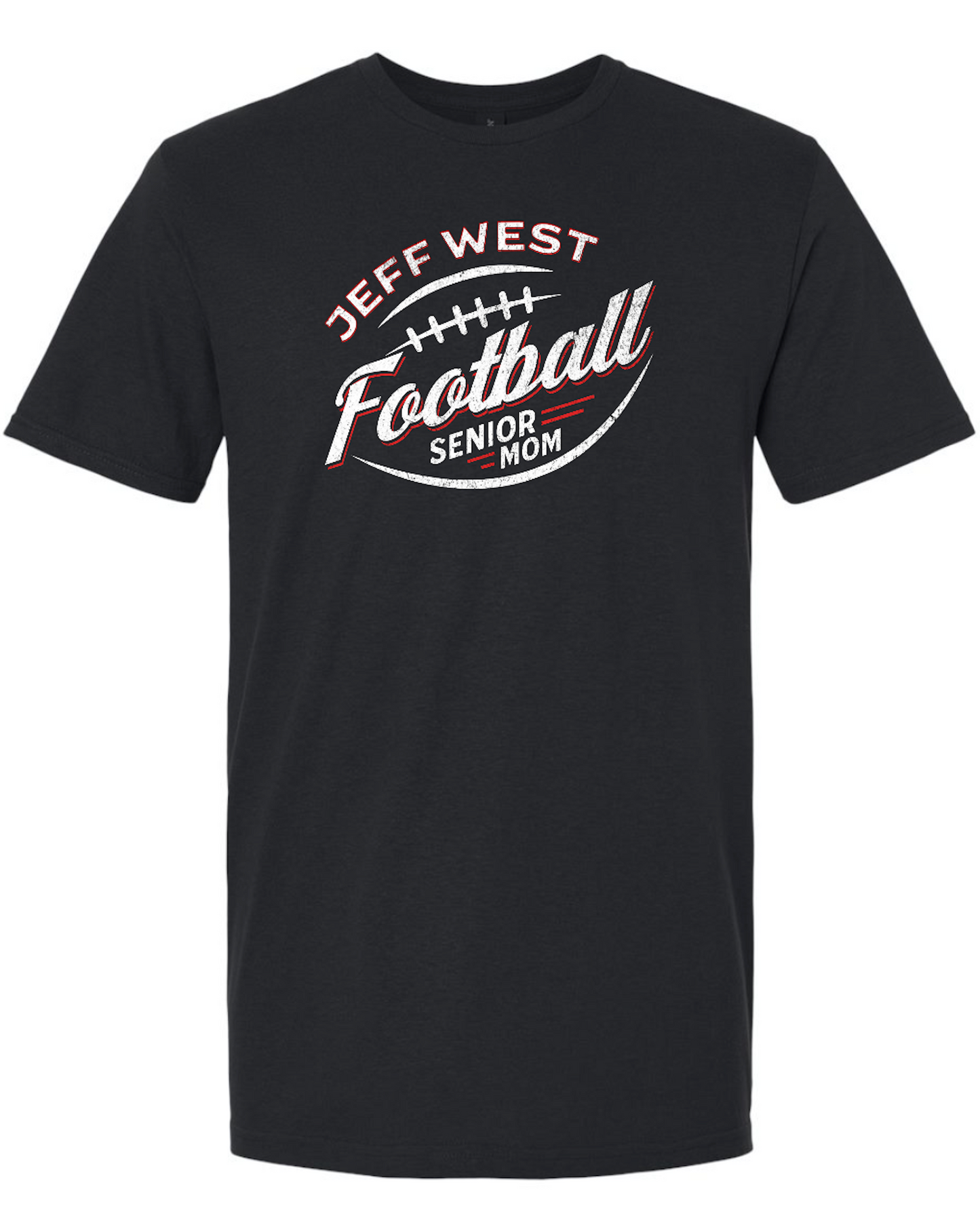 Jeff West Senior Mom - Option One (Order by July 29th to receive order by August 8th)