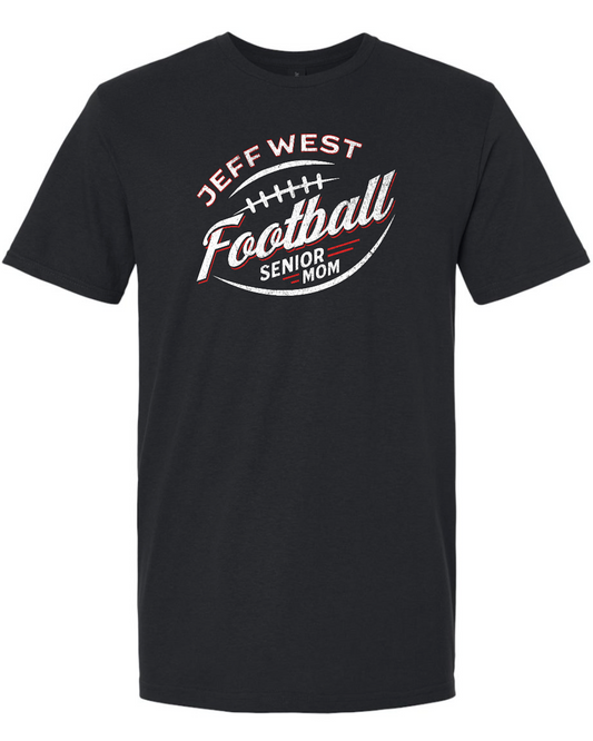 Jeff West Senior Mom - Option One (Order by July 29th to receive order by August 8th)